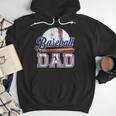 Retro Baseball Dad Happy Fathers Day For Men Sports Lovers Men Hoodie Retro Baseball Dad Happy Fathers Day For Men Sports Lovers Men Hoodie