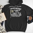 A Super Sexy Baseball Dad Happy Father's Day T-Shirt Men Hoodie