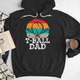 T-Ball Dad Ball Dad Fathers Day Baseball Dad Men Hoodie