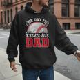 He Got It From His Dad Baseball Dad Legacy Humor Quote Men Hoodie He Got It From His Dad Baseball Dad Legacy Humor Quote Men Hoodie
