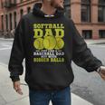 Softball Dad Just Like A Baseball Dad Team Men Hoodie Softball Dad Just Like A Baseball Dad Team Men Hoodie