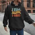 I Yell Because I Care Baseball Dad Men Hoodie I Yell Because I Care Baseball Dad Men Hoodie