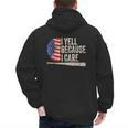 4th Of July Baseball Fan I Yell Because I Care Baseball Dads Men's Hoodie Back Print