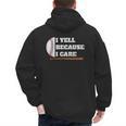 Baseball Fans I Yell Because I Care Baseball Daddys Men's Hoodie Back Print Baseball Fans I Yell Because I Care Baseball Daddys Men's Hoodie Back Print