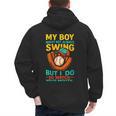 My Boy Might Not Always Swing Baseball Dad Sports Men's Hoodie Back Print My Boy Might Not Always Swing Baseball Dad Sports Men's Hoodie Back Print