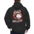 Dad Of Ballers Shirt Volleyball Baseball Dad Of Baller Men's Hoodie Back Print