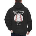 My Favorite Baseball Player Calls Me Pa Baseball Dads Men's Hoodie Back Print