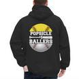 Popsicle Of Ballers Softball Baseball Dad Men's Hoodie Back Print Popsicle Of Ballers Softball Baseball Dad Men's Hoodie Back Print