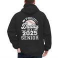 Proud Daddy Of A 2025 Senior Baseball Dad Papa Grad 2025 Men's Hoodie Back Print Proud Daddy Of A 2025 Senior Baseball Dad Papa Grad 2025 Men's Hoodie Back Print