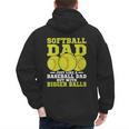 Softball Dad Just Like A Baseball Dad Team Men's Hoodie Back Print Softball Dad Just Like A Baseball Dad Team Men's Hoodie Back Print