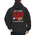 All Star Dad Of The Birthday Boy Baseball Daddy Father Men's Hoodie Back Print All Star Dad Of The Birthday Boy Baseball Daddy Father Men's Hoodie Back Print