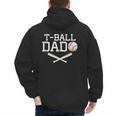 T-Ball Dad For Father's Day Baseball Daddy Teeball Dad Men's Hoodie Back Print