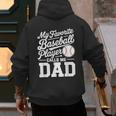 Baseball Dad My Favorite Baseball Player Calls Me Dad Men's Hoodie Back Print