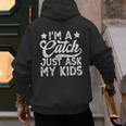 Baseball Dad For Men Vintage I'm A Catch Just Ask My Kids Men's Hoodie Back Print Baseball Dad For Men Vintage I'm A Catch Just Ask My Kids Men's Hoodie Back Print