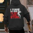 Baseball Dad Teach Kids Hit And Steal Softball Game Men's Hoodie Back Print Baseball Dad Teach Kids Hit And Steal Softball Game Men's Hoodie Back Print