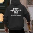 Busy Baseball Dad Club My Weekend Are Booked Men's Hoodie Back Print Busy Baseball Dad Club My Weekend Are Booked Men's Hoodie Back Print