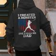 I Created Monster She Calls Me Dad Baseball Dad Men's Hoodie Back Print I Created Monster She Calls Me Dad Baseball Dad Men's Hoodie Back Print