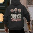 Father's Day Baseball Dad I'm Awesome Just Like My Daughter Men's Hoodie Back Print Father's Day Baseball Dad I'm Awesome Just Like My Daughter Men's Hoodie Back Print