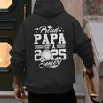 Proud Papa Of A 2025 Senior Graduate Baseball Dad Men's Hoodie Back Print