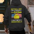 Softball Dad Like A Baseball Dad But Bigger Balls Back Men's Hoodie Back Print Softball Dad Like A Baseball Dad But Bigger Balls Back Men's Hoodie Back Print