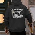 A Super Sexy Baseball Dad Happy Father's Day T-Shirt Men's Hoodie Back Print