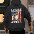 I Teach My Kids To Hit And Steal Baseball Dad American Flag Men's Hoodie Back Print I Teach My Kids To Hit And Steal Baseball Dad American Flag Men's Hoodie Back Print