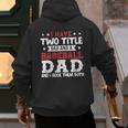 I Have Two Title Dad And a Baseball Dad And I Rock Them Both Men's Hoodie Back Print