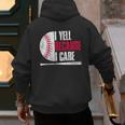 Vintage Baseball Fan I Yell Because I Care Baseball Dads Men's Hoodie Back Print Vintage Baseball Fan I Yell Because I Care Baseball Dads Men's Hoodie Back Print