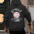 I Yell Because I Care Baseball Coach Baseball Dad Fan Men's Hoodie Back Print I Yell Because I Care Baseball Coach Baseball Dad Fan Men's Hoodie Back Print