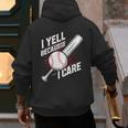 I Yell Because I Care Baseball Dads Baseball Fan Humor Men's Hoodie Back Print