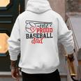 One Proud Baseball Dad Sporty Humor Men's Hoodie Back Print One Proud Baseball Dad Sporty Humor Men's Hoodie Back Print