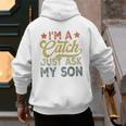 Vintage Baseball Dad For Men I'm A Catch Just Ask My Son Men's Hoodie Back Print Vintage Baseball Dad For Men I'm A Catch Just Ask My Son Men's Hoodie Back Print