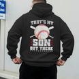 Baseball Dad Softball Game Son Out There Fathersday Baseball Men's Hoodie Back Print