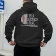 Baseball Dads I Yell Because I Care Baseball Dad Men's Hoodie Back Print
