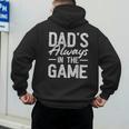 Dad Baseball For Men Baseball Dad's Always In The Game Men's Hoodie Back Print
