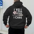 Humor Baseball Dad I Yell Because I Care Men's Hoodie Back Print Humor Baseball Dad I Yell Because I Care Men's Hoodie Back Print