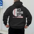 Humor Baseball Fan I Yell Because I Care Baseball Dad Men's Hoodie Back Print