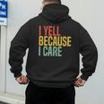 Retro Baseball Fan Humor I Yell Because I Care Baseball Dads Men's Hoodie Back Print Retro Baseball Fan Humor I Yell Because I Care Baseball Dads Men's Hoodie Back Print