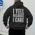 I Yell Because I Care Baseball Dads Men's Hoodie Back Print I Yell Because I Care Baseball Dads Men's Hoodie Back Print
