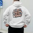 If Dad’s Coaching We’Re Winning Baseball Dad Family Men's Hoodie Back Print