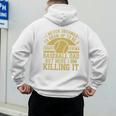 I Never Dreamed I'd Grow Up To Be A Super Sexy Baseball Dad Premium Men's Hoodie Back Print