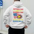 Softball Dad Like A Baseball Dad But With Bigger Balls Premium Men's Hoodie Back Print