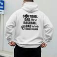 Softball Dad Like a Baseball Dad Only With Bigger Hands Men's Hoodie Back Print