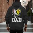 Ball Dad Softball Baseball Dad Daddy Men's Hoodie Back Print Ball Dad Softball Baseball Dad Daddy Men's Hoodie Back Print