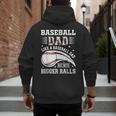 Baseball Dad Like A Baseball Dad But With Bigger Balls Men's Hoodie Back Print Baseball Dad Like A Baseball Dad But With Bigger Balls Men's Hoodie Back Print