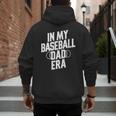In My Baseball Dad Era Men's Hoodie Back Print In My Baseball Dad Era Men's Hoodie Back Print