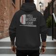 Baseball Dads I Yell Because I Care Baseball Dad Men's Hoodie Back Print