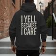 Baseball Fan Humor I Yell Because I Care Baseball Dads Men's Hoodie Back Print Baseball Fan Humor I Yell Because I Care Baseball Dads Men's Hoodie Back Print