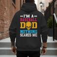 I'm A Baseball Dad Nothing Scares Me Softball Player Men's Hoodie Back Print I'm A Baseball Dad Nothing Scares Me Softball Player Men's Hoodie Back Print