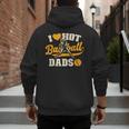 I Love Hot Baseball Dads Baseball Lovers Players Men's Hoodie Back Print I Love Hot Baseball Dads Baseball Lovers Players Men's Hoodie Back Print